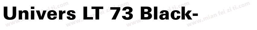 Univers LT 73 Black字体转换